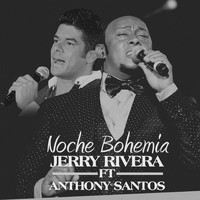Jerry Rivera - Noche Bohemia