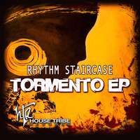 Rhythm Staircase - Tormento EP