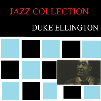 Duke Ellington - Jazz Collection - Duke Ellington