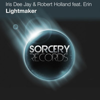 Iris Dee Jay & Robert Holland feat. Erin - Lightmaker