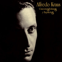 Alfredo Kraus - Canciones Italianas y Españolas