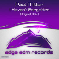 Paul Miller - I Haven't Forgotten