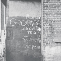 Red Garland Trio - Groovy (Rudy Van Gelder Remaster)
