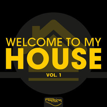 Various Artists - Welcome to My House, Vol. 1