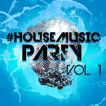 Various Artists - #housemusic Party, Vol. 1