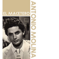 Antonio Molina - El Macetero