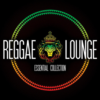 Various Artists - Reggae Lounge Essential Collection