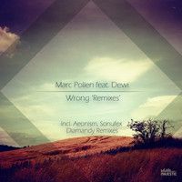 Marc Pollen - Wrong (Remixes | Part Three)
