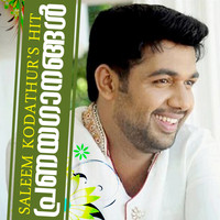 Salim Kodathoor - Saleem Kodathur's Hit