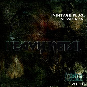 Various Artists - Vintage Plug 60: Session 16 - Heavy Metal, Vol. 3