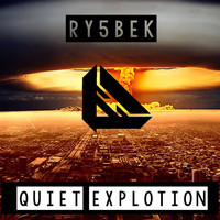 Ry5bek - Quiet Explotion