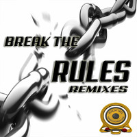 Dj Von - Break the Rules! (Remixes)