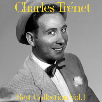 Charles Trenet - The Best of, Vol. 1