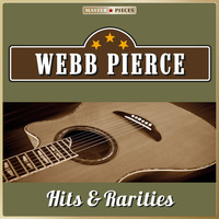 Webb Pierce - Masterpieces Presents Webb Pierce, Hits & Rarities (62 Country Songs)