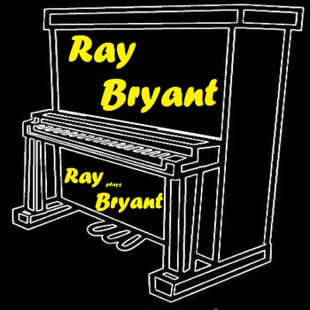 Ray Bryant - Ray Bryant
