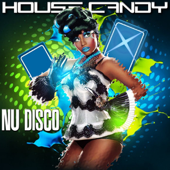 Various Artists - House Candy: Nu Disco