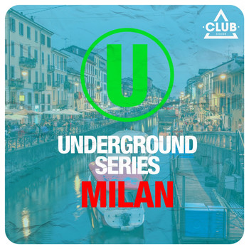 Various Artists - Underground Series Milan