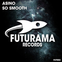 Asino - So Smooth (Club Mix)