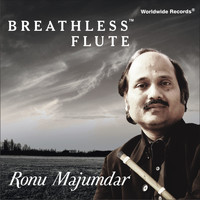 Ronu Majumdar - Breathless Flute