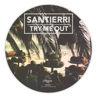 Santierri - Try Me Out