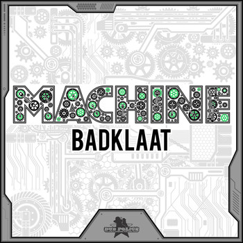 Badklaat - Machine EP