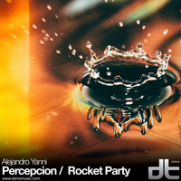Alejandro Yanni - Percepcion / Rocket Party