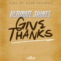 Ultimate Shines - Give Thanks - Single