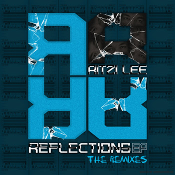 Ritzi Lee - Reflections - The Remixes EP