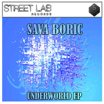 Sava Boric - Underworld EP