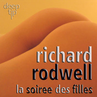 Richard Rodwell - La Soiree Des Filles