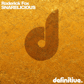 Roderick Fox - Snarelicious