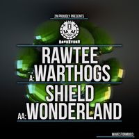 Rawtee / Shield - Warthogs / Wonderland