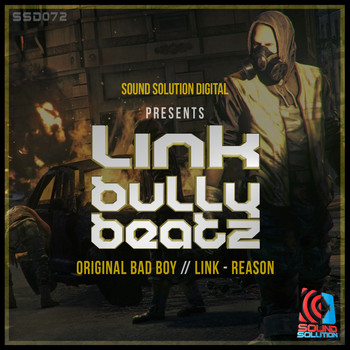 Link & Bully Beatz - Original Bad Boy / Reason
