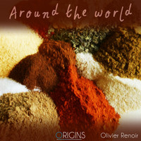 Olivier Renoir - Around the World