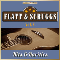 Flatt & Scruggs - Masterpieces Presents Flatt & Scruggs: Hits & Rarities, Vol. 2