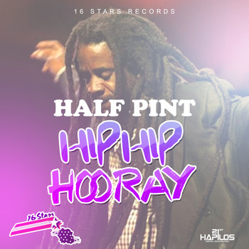 Half Pint - Hip Hip Hooray - Single