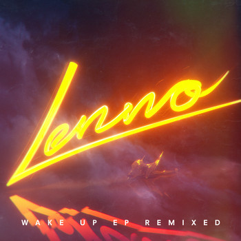 Lenno - Wake Up EP (Remixed 2)