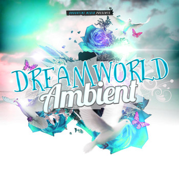 Various Artists - Dreamworld Ambient