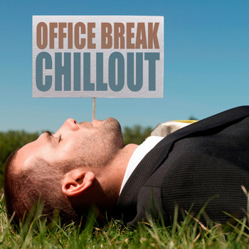 Various Artists - Office Break Chillout