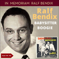 Ralf Bendix - Babysitter-Boogie (Im Memoriam - Singles 1959-1960)