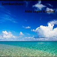Aldo Lopez Gavilan - Sonbanchero