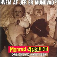 Monrad og Rislund - Hvem Af Jer Er Mundvad? (Opsamling 1978 - 1983)