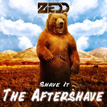Zedd - The Aftershave EP