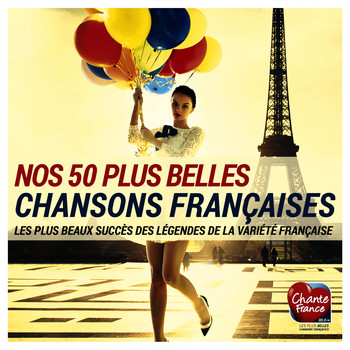 Various Artists - Nos 50 plus belles chansons françaises (Les plus beaux succès des légendes de la variété française)