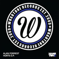 Alan Forrest - Horts EP
