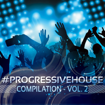 Various Artists - #Progressivehouse Compilation, Vol. 2