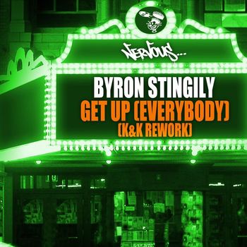 Byron Stingily - Get Up (Everybody) - K & K Rework
