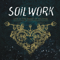 Soilwork - Live at the Heart of Helsinki