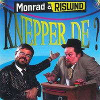 Monrad Og Rislund - Knepper De?