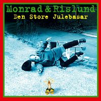 Monrad Og Rislund - Den Store Julebasar